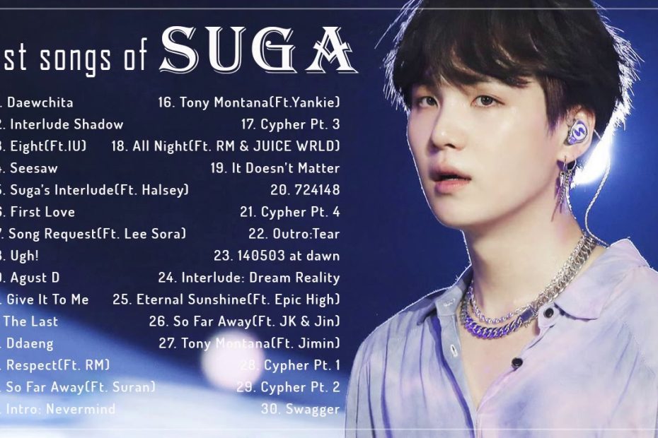 Playlist] Best Songs Of Suga (Bts) - Suga Solo & Collaboration Songs -  Youtube