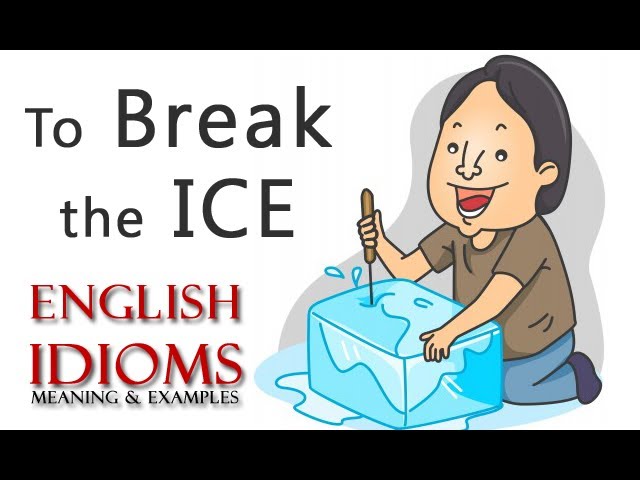 To Break The Ice - English Idioms And Phrases - Youtube